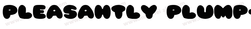 PLEASAHTLY PLUMP字体转换